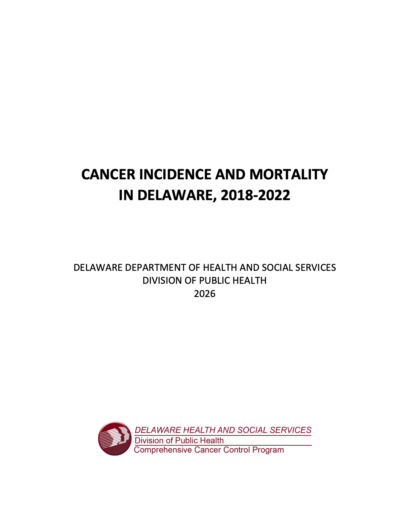 Cancer Incidence and Mortality in Delaware, 2018-2022
